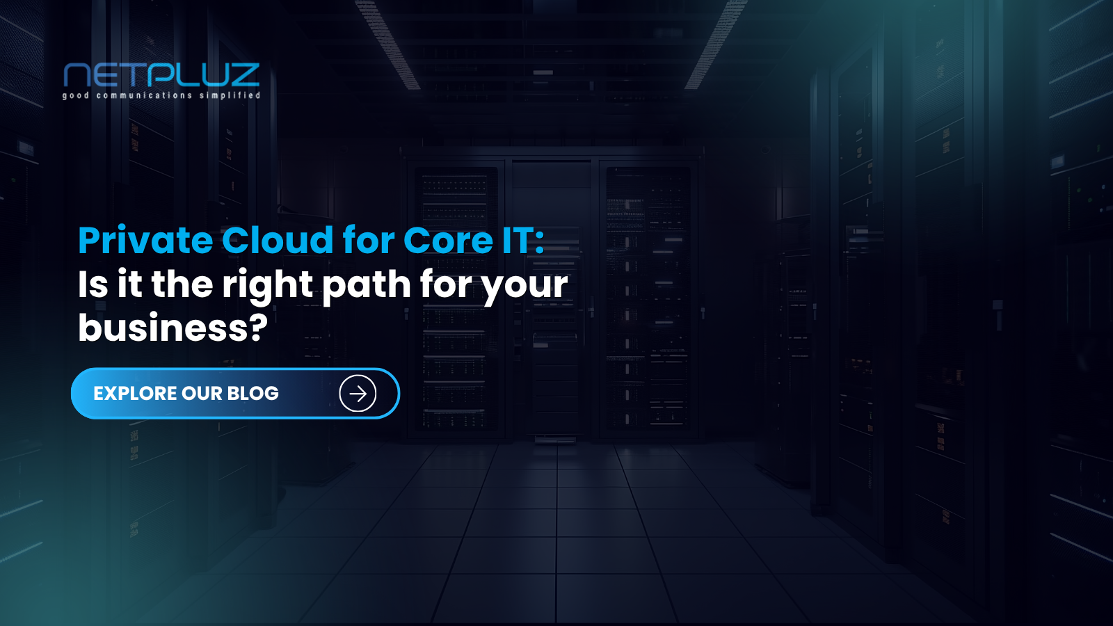Private Cloud for Core IT